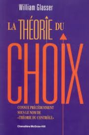 Théorie du Choix - William Glasser